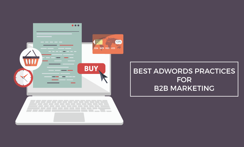 best adwords practices b2b marketing