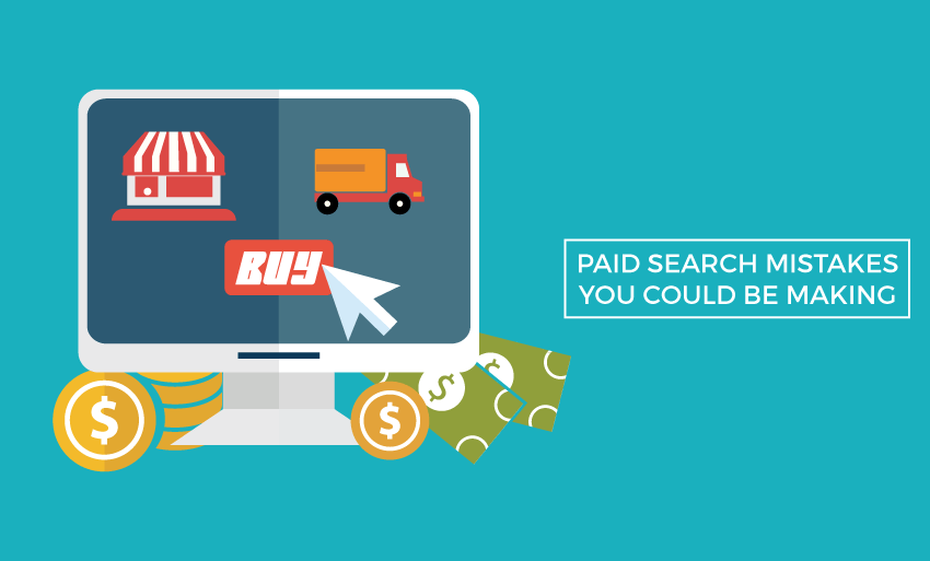 paid search mistakes making