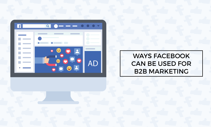 ways facebook can used b2b marketing